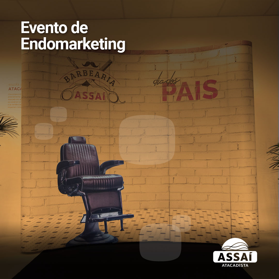Evento de Endomarketing - Assaí